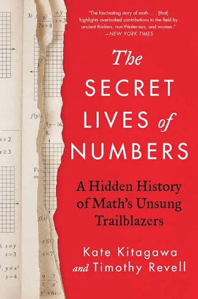 The Secret Lives of Numbers: A Hidden History of Math's Unsung Trailblazers