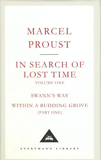 In Search Of Lost Time@@ Vol. 1: Swann's way - Within a Budding Grove@@ Part 1