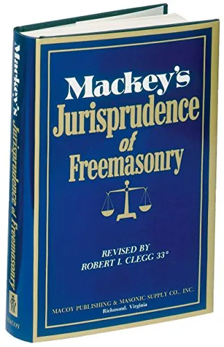 Mackey's Jurisprudence of Freemasonry