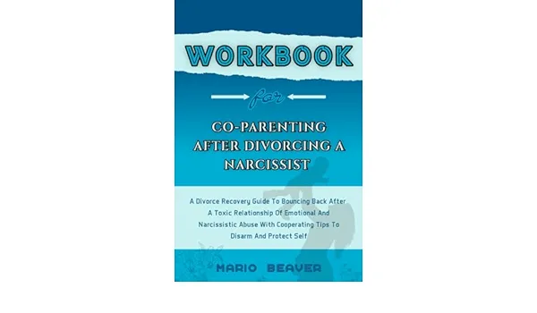 Co-Parenting After Divorcing a Narcissist