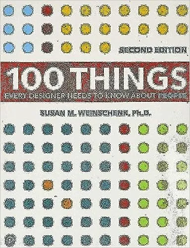 100 Things Every Designer Needs to Know About People (Voices That Matter) 