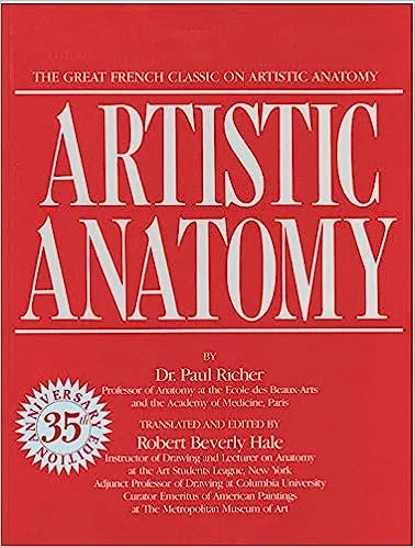 Artistic Anatomy: The Great French Classic on Artistic Anatomy