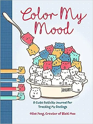 Color My Mood: A Cute Activity Journal for Tracking My Feelings [Book]