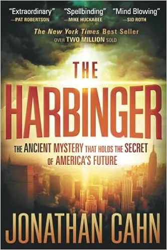 The Harbinger: The Ancient Mystery that holds the Secret of America's Future (Lifes Little Book of Wisdom)