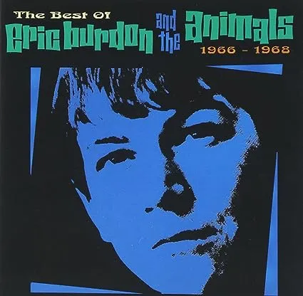 Eric Burdon & The Animals - Best of 1966-68