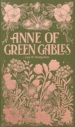 Anne of Green Gables [Book]