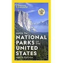 National Geographic Guide to National Parks of the United States 9th Edition