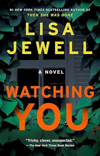 Watching You: A Novel