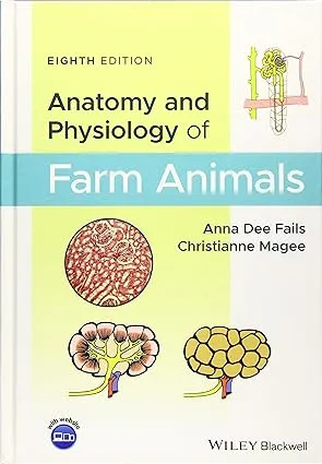 Anatomy and Physiology of Farm Animals [Book]