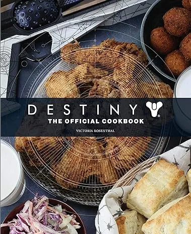 Destiny: The Official Cookbook: The Official Cookbook