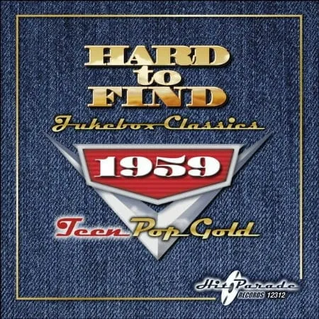 Hard to Find Jukebox Classics 1959: Teen Pop Gold / Various