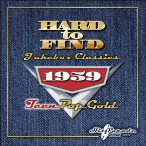 Various Artists, Hard to Find Jukebox Classics 1959: Teen Pop Gold /  Various