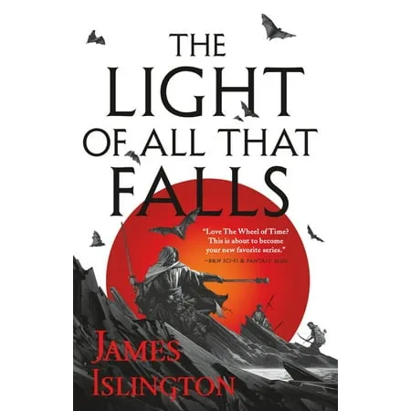 The Light of All That Falls: The Licanius Trilogy, Book 3