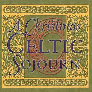 Various Artists, A Christmas Celtic Sojourn