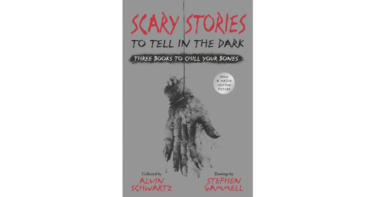 Scary Stories to Tell in the Dark: Three Books to Chill Your Bones