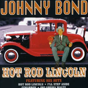 Johnny Bond, Hot Rod Lincoln