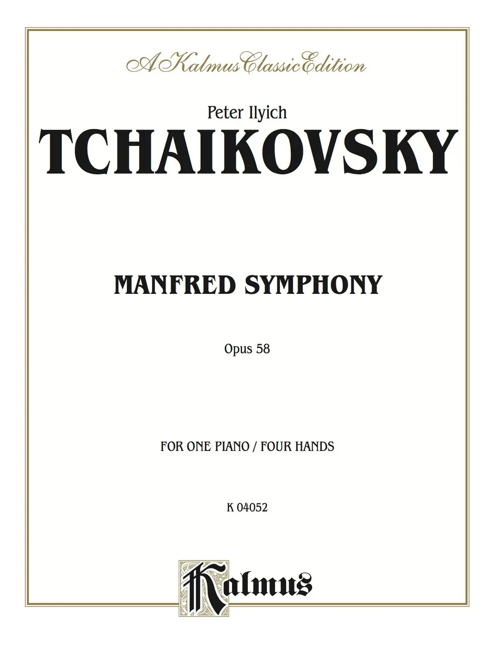 Manfred Symphony Opus 58: Piano Duo/Duet (1 Piano 4 Hands) - 1st Edition (eBook)