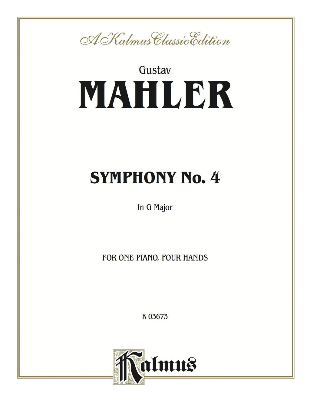 Symphony No. 4 in G Major: Piano Duo/Duet (1 Piano 4 Hands) - 1st Edition (eBook)