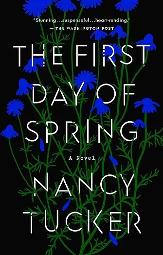 The First Day of Spring: A Novel