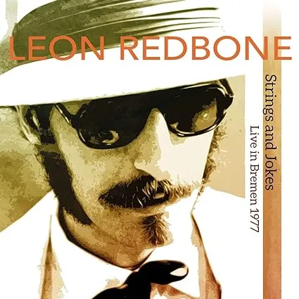 Leon Redbone, Strings and Jokes Live in Bremen 1977