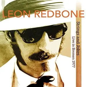 Leon Redbone, Strings and Jokes Live in Bremen 1977