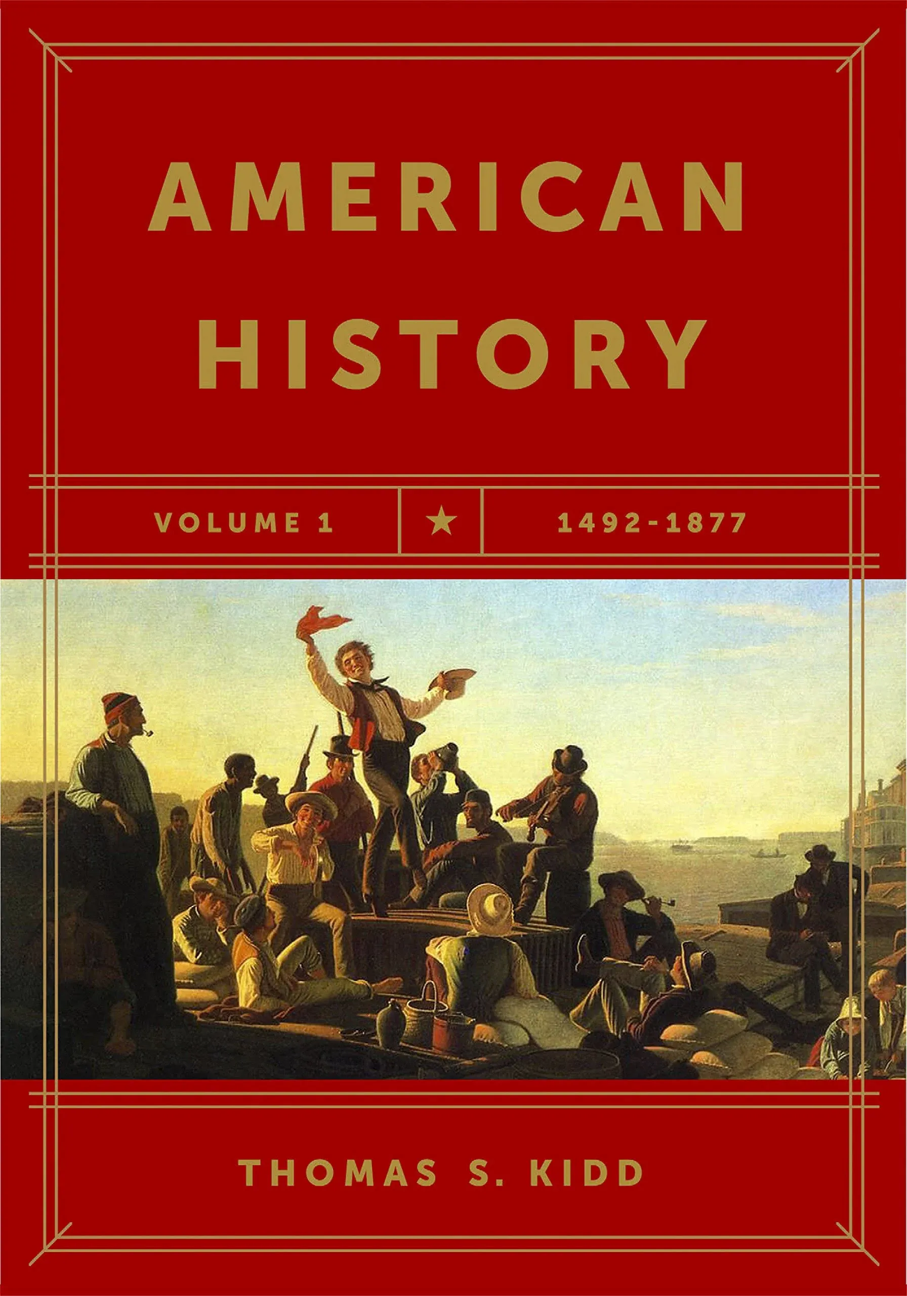 American History, Volume 1: 1492-1877 [Book]