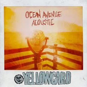 Yellowcard, Ocean Avenue Acoustic