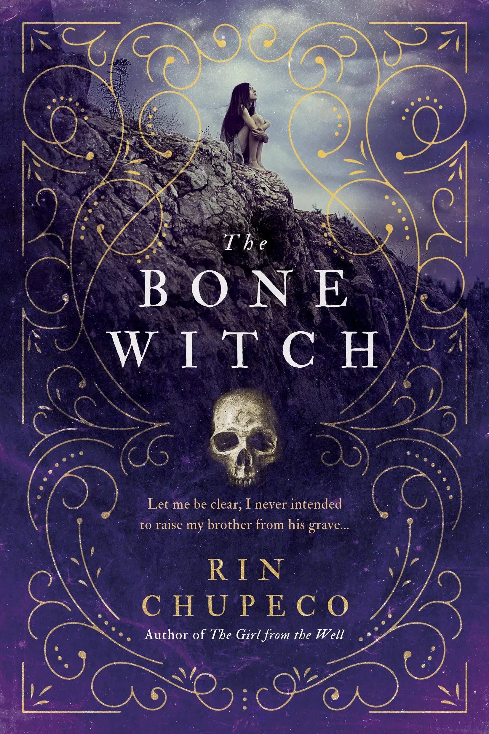 The Bone Witch -- Rin Chupeco - Paperback