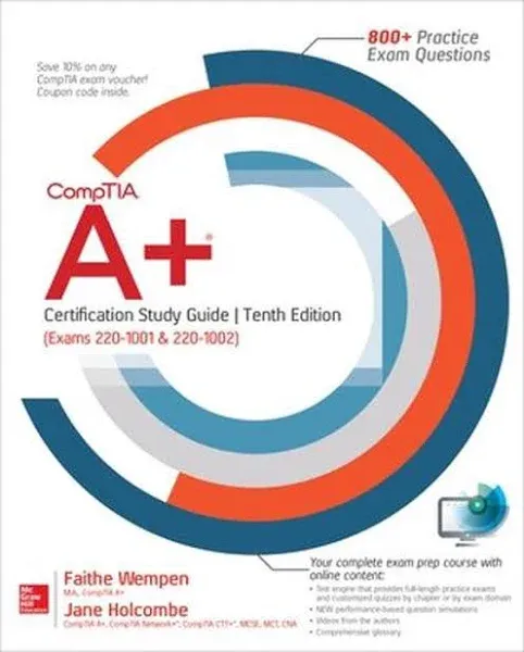 CompTIA A+ Certification Study Guide, Tenth Edition (Exams 220-1001 & 220-1002 ...