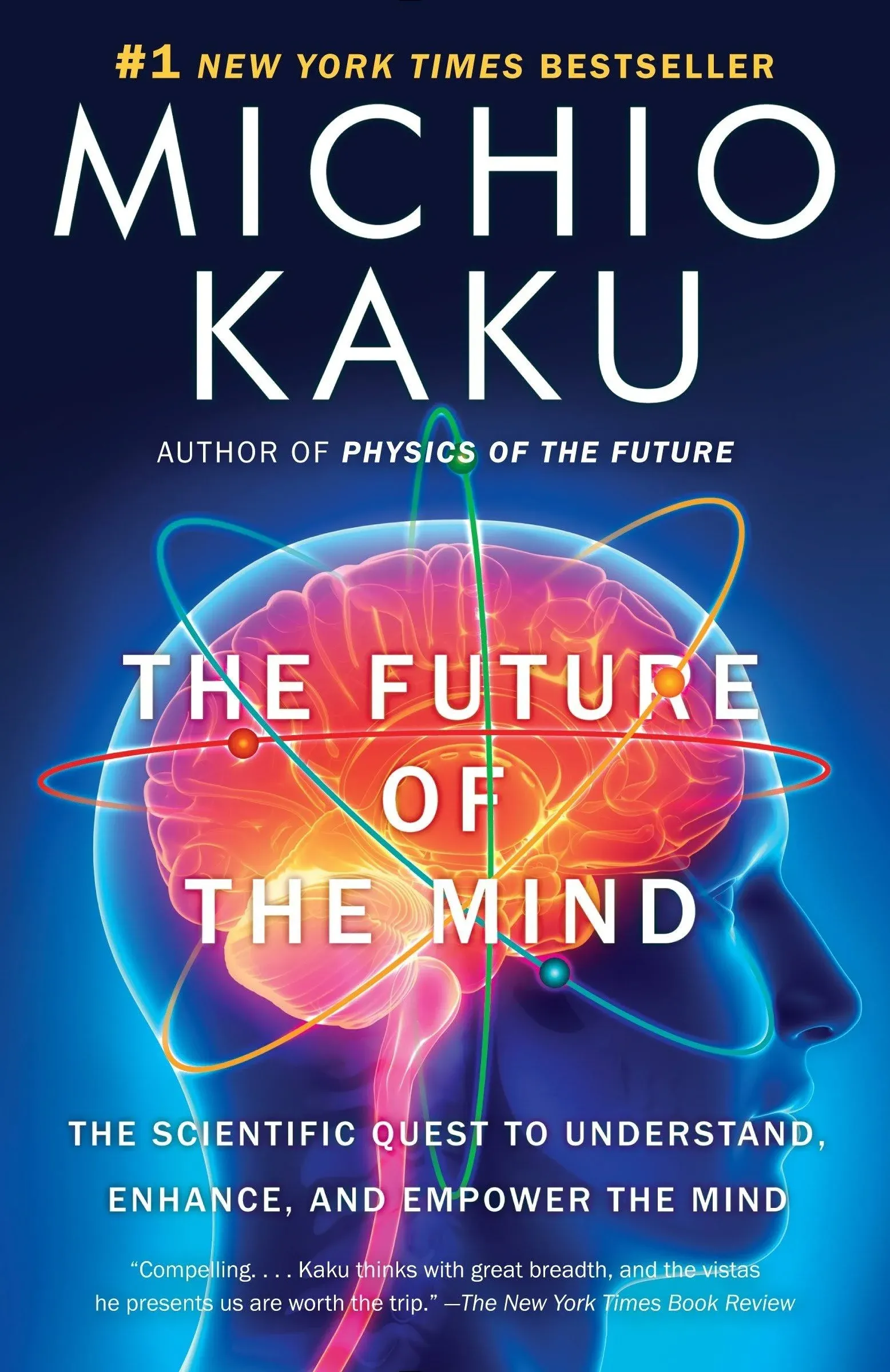 THE FUTURE OF THE MIND - MICHIO KAKU (0307473341)