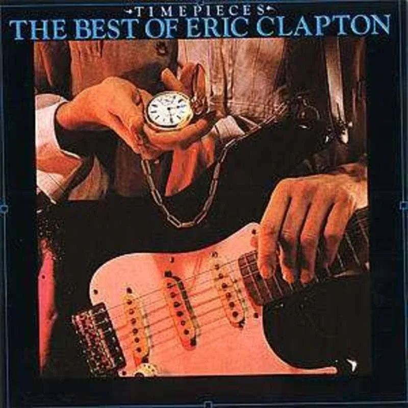 Timepieces: The Best of Eric Clapton