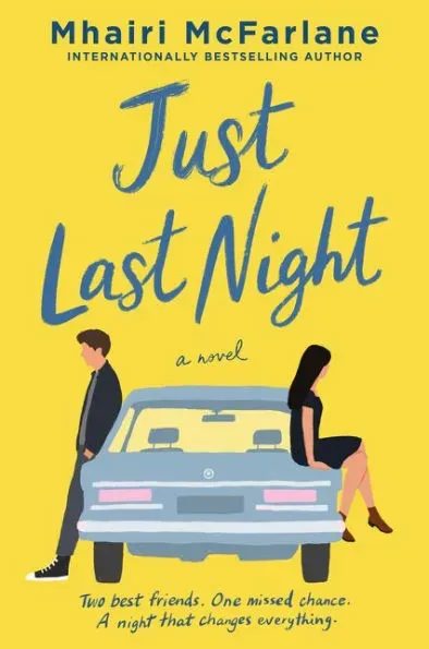 Just Last Night: A Novel [Book]