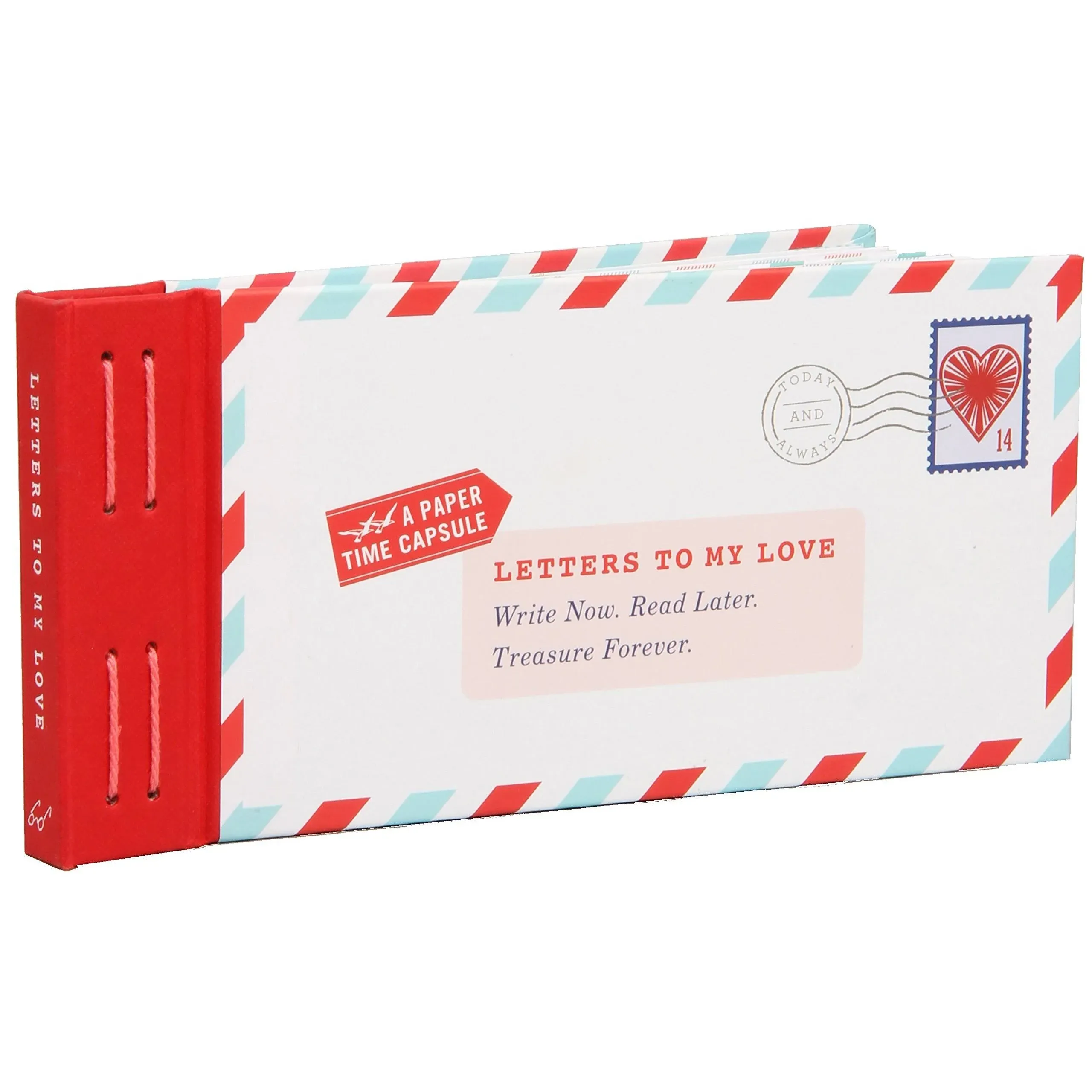 Letters to My Love: Write Now. Read Later. Treasure Forever. (Hardback or Cased