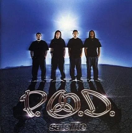 P.O.D., Satelite