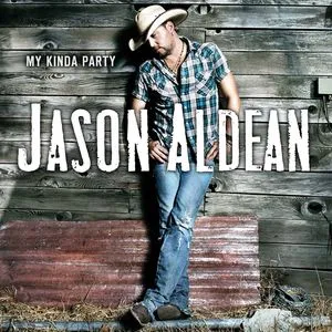 Jason Aldean, My Kinda Party