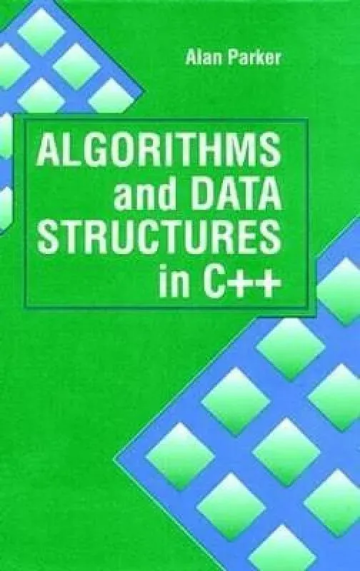 Algorithms and Data Structures in C++ [Book]