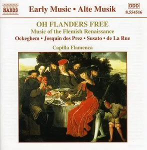 Oh Flanders Free: Music Flemish Renaissance /  Various