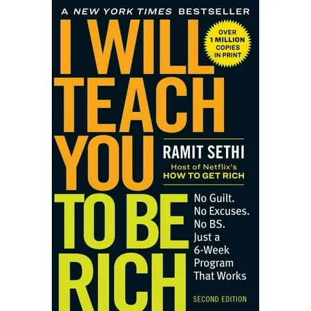 I Will Teach You to Be Rich: No Guilt. No Excuses. Just a 6-Week Program That Works , PDF file