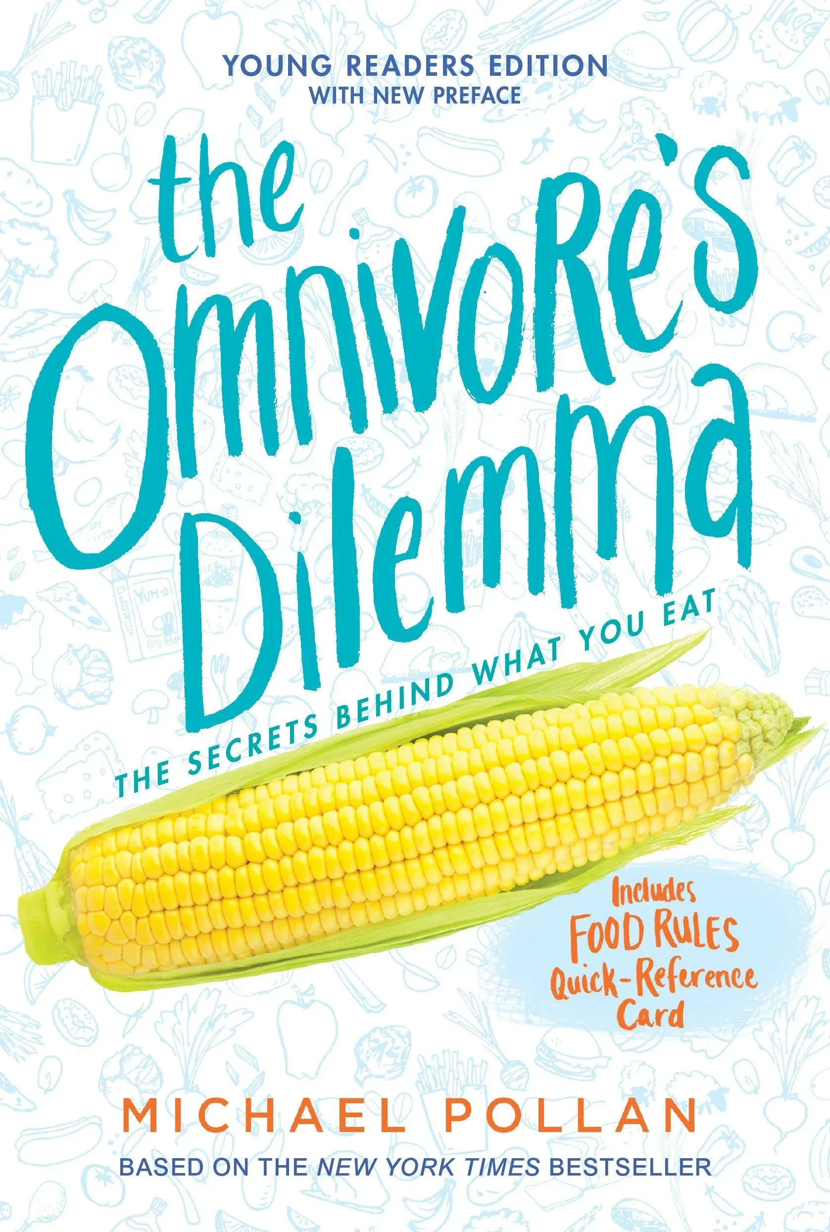 The Omnivore's Dilemma: Young Readers Edition [Book]