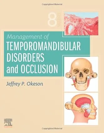 Management of Temporomandibular Disorders and Occlusion [Book]