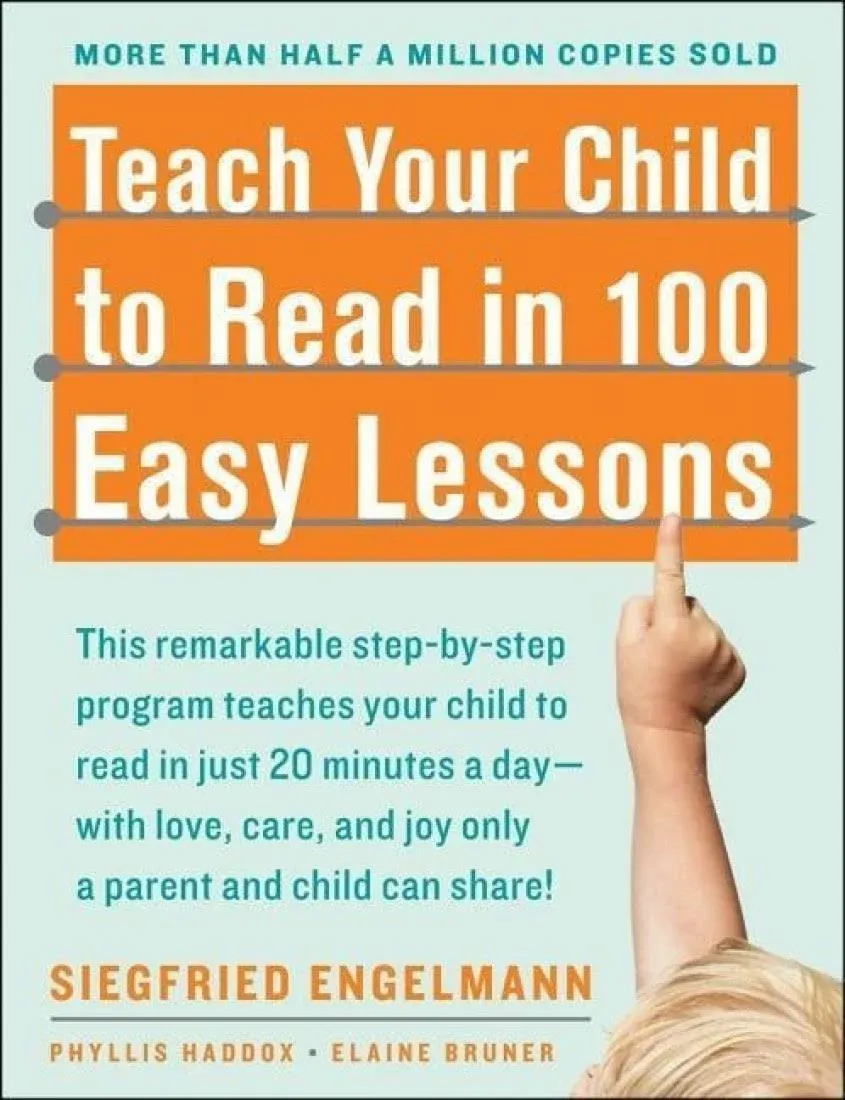 Teach Your Child to Read in 100 Easy Lessons: Revised and Updated Second Edition 