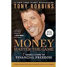 Money: Master the Game: 7 Simple Steps to Financial Freedom