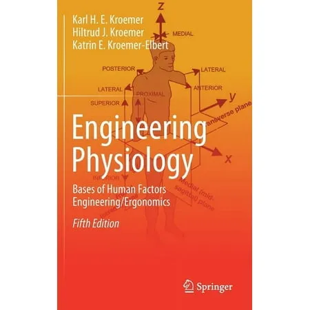 Engineering Physiology: Bases of Human Factors Engineering/ Ergonomics (Hardcover)