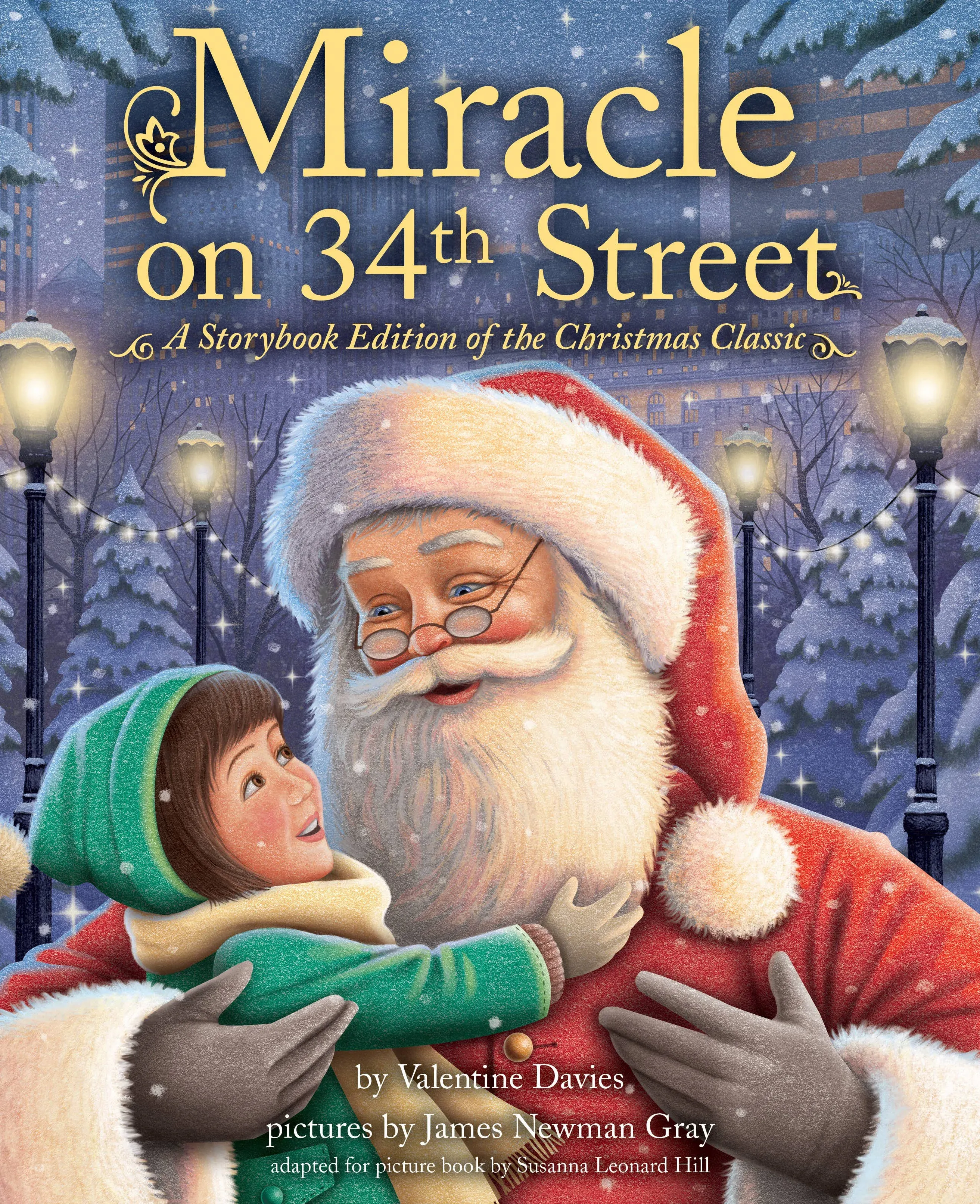 Miracle on 34th Street: A Storybook Edition of the Christmas Classic [Book]