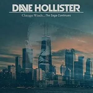 Dave Hollister, Dave Hollister : Chicago Winds...The Saga Continues