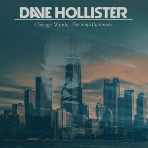 Dave Hollister, Dave Hollister : Chicago Winds...The Saga Continues