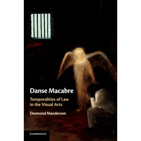 Danse Macabre : Temporalities of Law in the Visual Arts (Paperback)