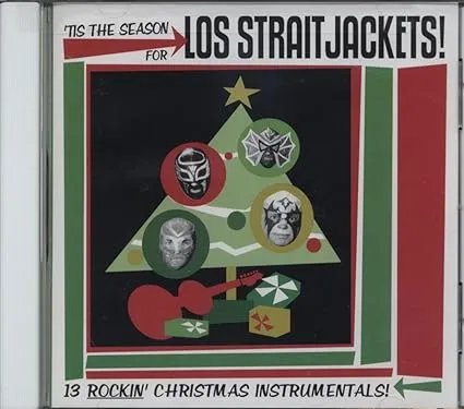 Los StraitJackets, Tis the Season for