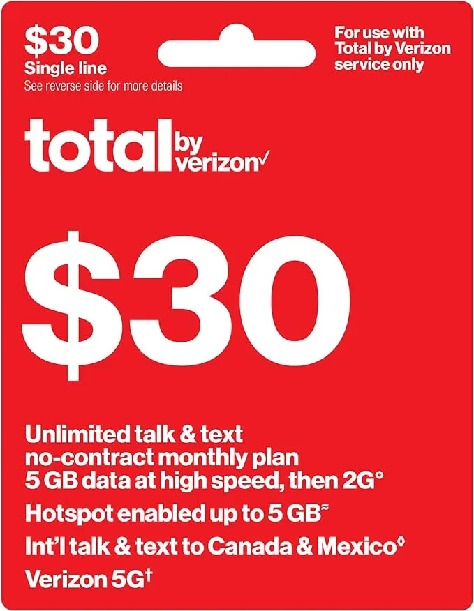 Total by Verizon $30 - Unlimited Talk and Text, 5G Data and HS/Monthly