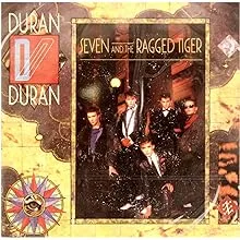 Duran Duran, Seven & the Ragged Tiger